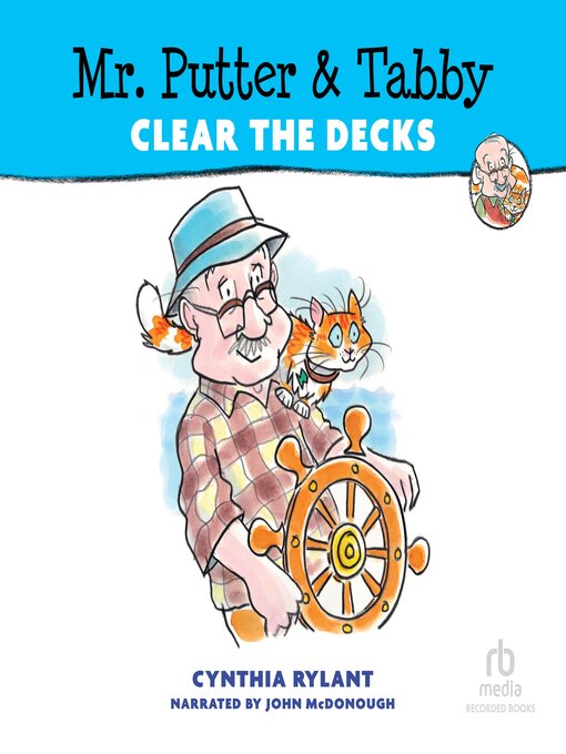 Title details for Mr. Putter & Tabby Clear the Decks by Cynthia Rylant - Wait list